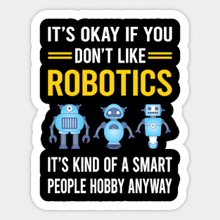 Smart People Hobby Robotics Robot Robots Sticker